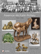 Freeman-McFarlin Pottery: 1951-1980