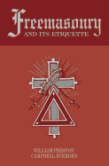 Freemasonry and Its Etiquette