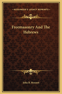 Freemasonry and the Hebrews