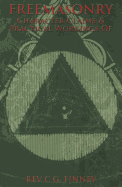 Freemasonry: Character Claims & Practical Workings