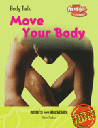 Freestyle Express: Body Talk: Move Your Body