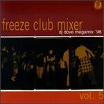 Freeze Club Mixer, Vol. 5