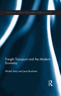 Freight Transport and the Modern Economy