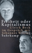 Freiheit Oder Kapitalismus: Gesellschaft Neu Denken