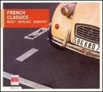 French Classics: Bizet, Berlioz, Debussy