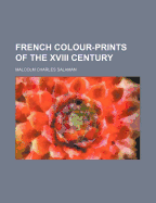 French Colour-Prints of the XVIII Century