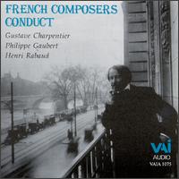 French Composers Conduct - 