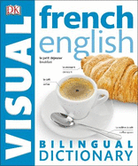 French English Bilingual Visual Dictionary