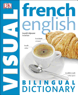 French-English Bilingual Visual Dictionary