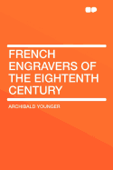 French engravers of the eightenth century
