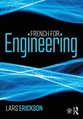 French for Engineering - Erickson, Lars