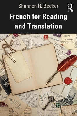 French for Reading and Translation - Becker, Shannon R