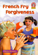 French Fry Forgiveness