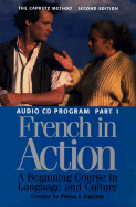 French in Action: A Beginning Course in Language and Culture, Second Edition: Audio Program, Part 1