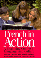 French in Action: A Beginning Course in Language and Culture, Second Edition: Textbook, Part 2