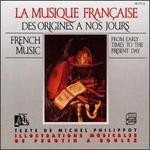 French Music from Early Times to Present Day