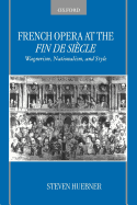 French Opera at the Fin de Si?cle
