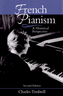 French Pianism: An Historical Perspective