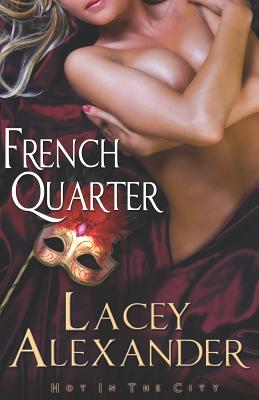 French Quarter - Alexander, Lacey