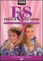 French & Saunders: The Ingenue Years