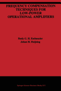 Frequency Compensation Techniques for Low-Power Operational Amplifiers