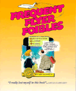 Frequent Flyer Foibles