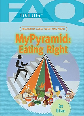 Frequently Asked Questions about My Pyramid - Williams, Kara