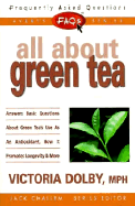 Frequently Asked Questions: All About Green Tea