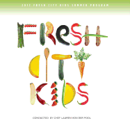 Fresh City Kids Recipe Book