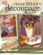 Fresh Ideas in Decoupage