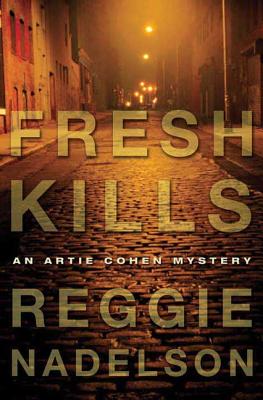 Fresh Kills - Nadelson, Reggie, Ms.