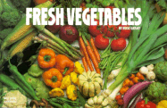 Fresh Vegetables - Grant, Rose