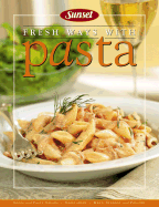 Fresh Ways with Pasta