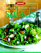 Fresh Ways with Salads