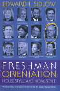 Freshman Orientation: House Style and Home Style