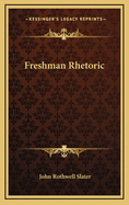 Freshman Rhetoric