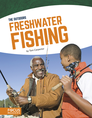 Freshwater Fishing - Carpenter, Tom