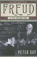 Freud: A Life for Our Time