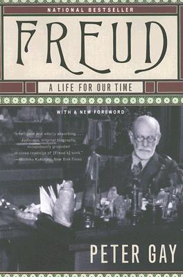 Freud: A Life for Our Time - Gay, Peter