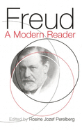 Freud: A Modern Reader
