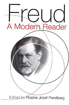 Freud: A Modern Reader - Perelberg, Rosine Jozef (Editor)