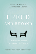 Freud and Beyond: A History of Modern Psychoanalytic Thought
