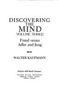 Freud versus Adler and Jung