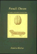 Freud's Dream: A Complete Interdisciplinary Science of Mind