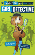 Friday Barnes, Girl Detective