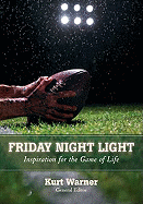 Friday Night Light: Inspiration for the Game of Life