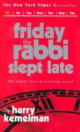 Friday the Rabbi Slept Late - Kemelman, Harry