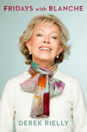 Fridays with Blanche