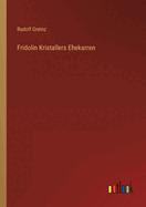 Fridolin Kristallers Ehekarren