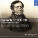 Friedrich Dotzauer: Flute and Oboe Quartets